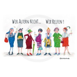 Künstler-Karte B. Freundlieb Wir altern nicht Künstler-Karte B. Freundlieb Wir altern nicht